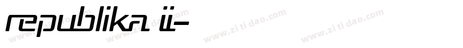 Republika II字体转换